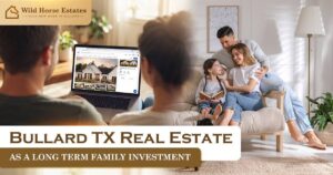 Bullard TX Real Estate as a long term family investment featured banner